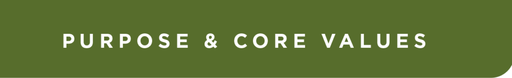 Purpose & Core Values